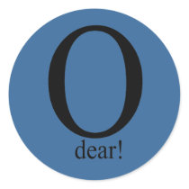 O dear stickers by antiobama O dear stickers