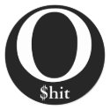 O, $hit stickers