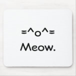 =^o^=Meow. Mousepad