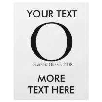 O: Obama for President T-shirt flyers