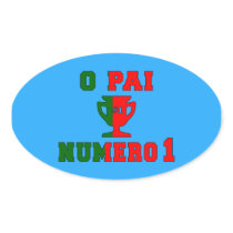 O Pai Número 1 - Number 1 Dad in Portuguese Sticker