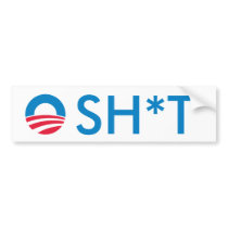 O SH*T bumper stickers