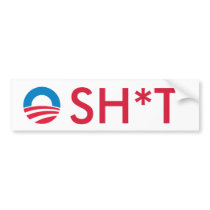 O SH*T bumper stickers