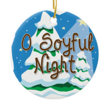 O Soyful Night ornament