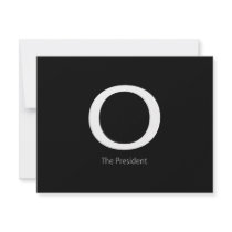 O THE PRESIDENT invitations