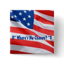 O* Where's My Change? O* buttons