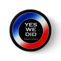 O Yes We Did Obama - Button