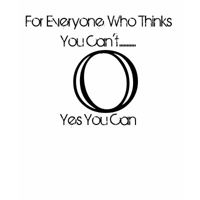 O Yes You Can T-shirt by tekisha9
