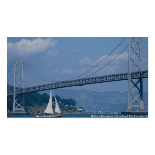 Oakland Bay Bridge with sailboat, San Francisco, C Business Cards (back side)