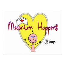 OB Nurse "Meconium Happens" Hilarious Post Card