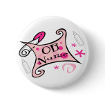 OB nurse (obstetrics) Nursing Pinback Buttons