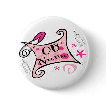 OB nurse (obstetrics) Nursing buttons by gailg1957 OB nurse (obstetrics) Nursing buttons