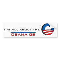 Obama 08, all about the "O" bumper stickers