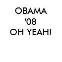 OBAMA '08 OH YEAH! - Customized t-shirts by pauleytics OBAMA '08 OH YEAH! - Customized t-shirts