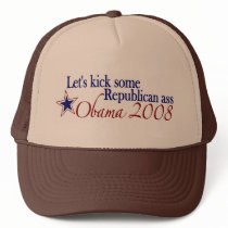Obama 2008 Kick Republican Ass hats