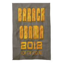 Obama 2012: For the Future Kitchen Towels