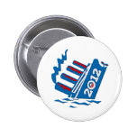 Obama 2012 Ship Sinking Pinback Button