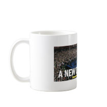 Obama: A New Era is Born Mug by democrattotheend Obama: A New Era is Born Mug