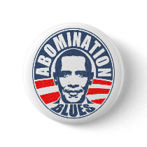 Obama Abomination Blues Pinback Buttons