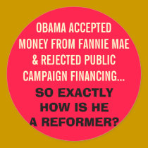 OBAMA ACCEPTED MONEY FROM FANNIE MAE!! stickers