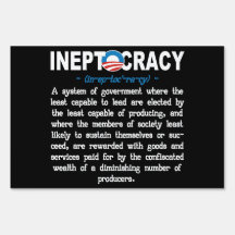 OBAMA Administration Ineptocracy Definition Sign