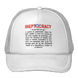 Obama Administration Ineptocracy T-shirts & Hats