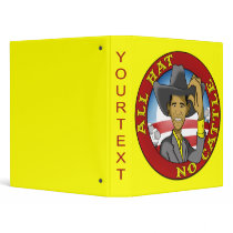 Obama All Hat No Cattle Vinyl Binders