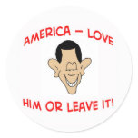 obama america love him or leave it stickers