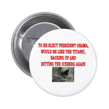 OBAMA AND THE TITANIC BUTTON