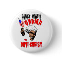 Obama Anti-Christ Button