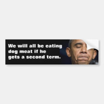Obama - Ate Dog! Bumper Sticker