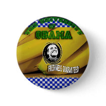 Obama bananas FRESH GUARANTEED buttons
