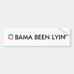 OBAMA BEEN LYIN' BUMPER STICKERS