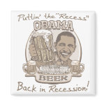 Obama Beer Anti Recession Gear Magnets