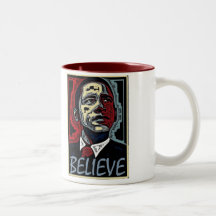 Obama Believe Coffee Mug