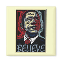 Obama Believe Fridge Magnet