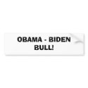 OBAMA - BIDEN BULL! bumper stickers