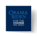 Obama Biden for the Change We Need Square buttons by jokesternc Obama Biden for the Change We Need Square buttons