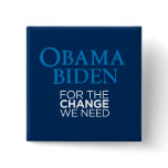 Obama Biden for the Change We Need Square buttons
