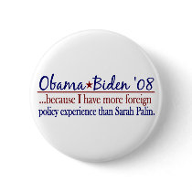 Obama Biden (Foreign Policy Anti-Palin) buttons