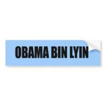 Obama bin lyin' bumper sticker
