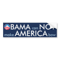 OBAMA Can NOT Make AMERICA Bow bumper stickers by OBumper OBAMA Can NOT Make AMERICA Bow bumper stickers