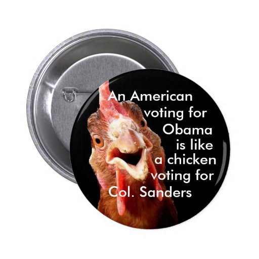 Obama Chicken Colonel Sanders Pinback Buttons