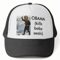 obama clubbing a seal, OBAMA (kills baby seals) hats by christodamenis obama clubbing a seal, OBAMA (kills baby seals) hats