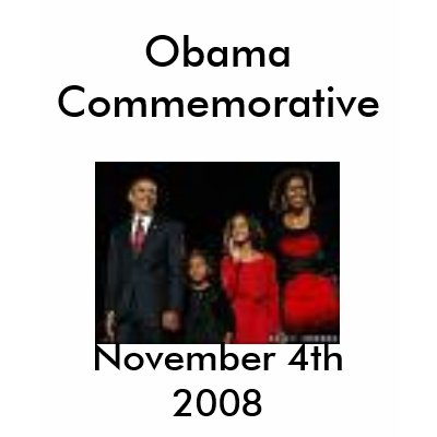 Obama Commemorative - Customized Tee Shirt by bjnorman