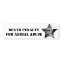 OBAMA: DEATH PENALTY FOR ANIMAL ABUSE bumper stickers