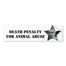 OBAMA: DEATH PENALTY FOR ANIMAL ABUSE bumper stickers by colts1673 OBAMA: DEATH PENALTY FOR ANIMAL ABUSE bumper stickers