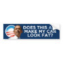 Obama - Does This Ass Make My Car Look Fat? Bumper Sticker