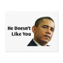 Obama Doesn't Like You postcards