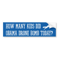 Obama Drone Bombed Bumper Sticker